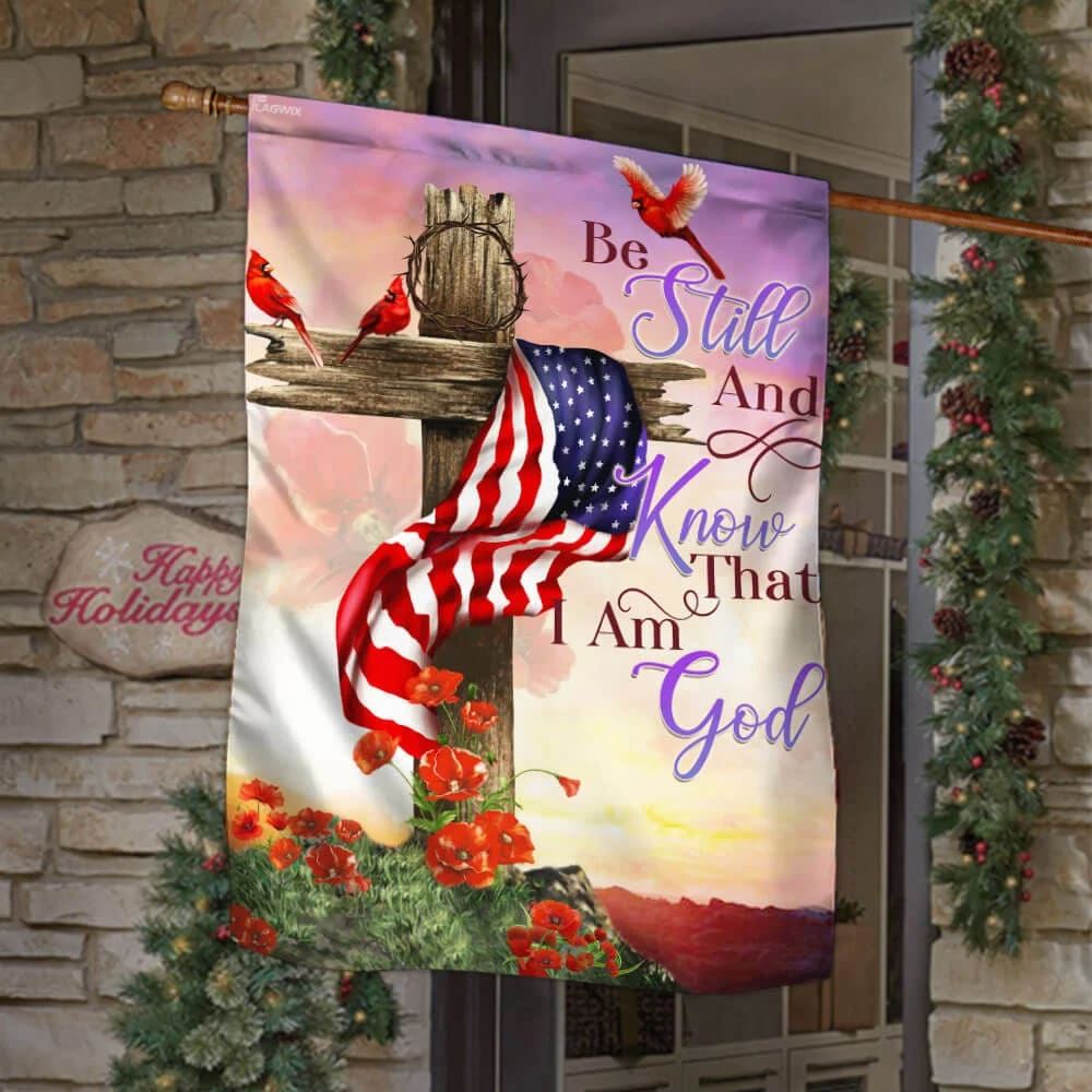 Christian Cross Be Still And Know That I Am God House Flags, Christian Flag, Scripture Flag, Garden Banner