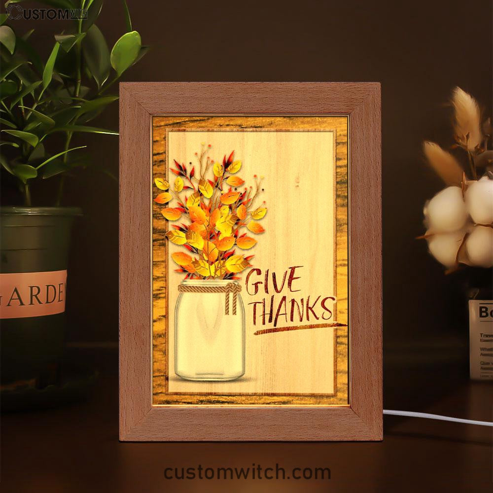 Christian Give Thanks Flowers Frame Lamp Prints - Bible Verse Decor - Scripture Art