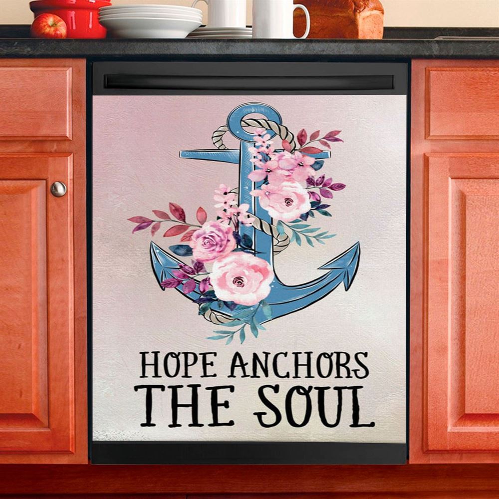 Christian Hebrews 619 Hope Anchors The Soul Flower Dishwasher Cover, Bible Verse Dishwasher Magnet Cover, Scripture Kitchen Decor