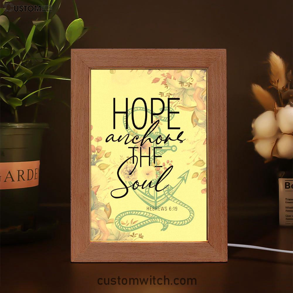 Christian Home Decor Flower Hope Anchors The Soul Frame Lamp Prints - Bible Verse Decor - Scripture Art