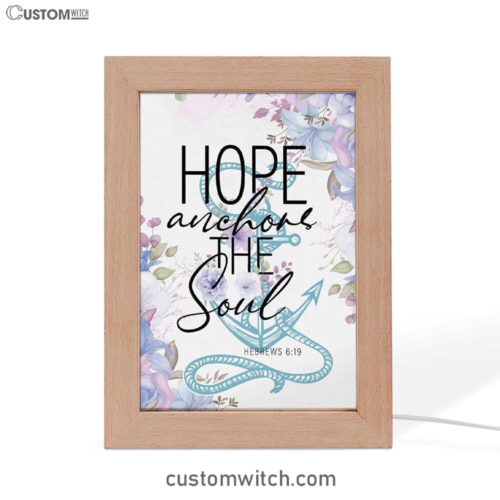 Christian Home Decor Flower Hope Anchors The Soul Frame Lamp Prints - Bible Verse Decor - Scripture Art
