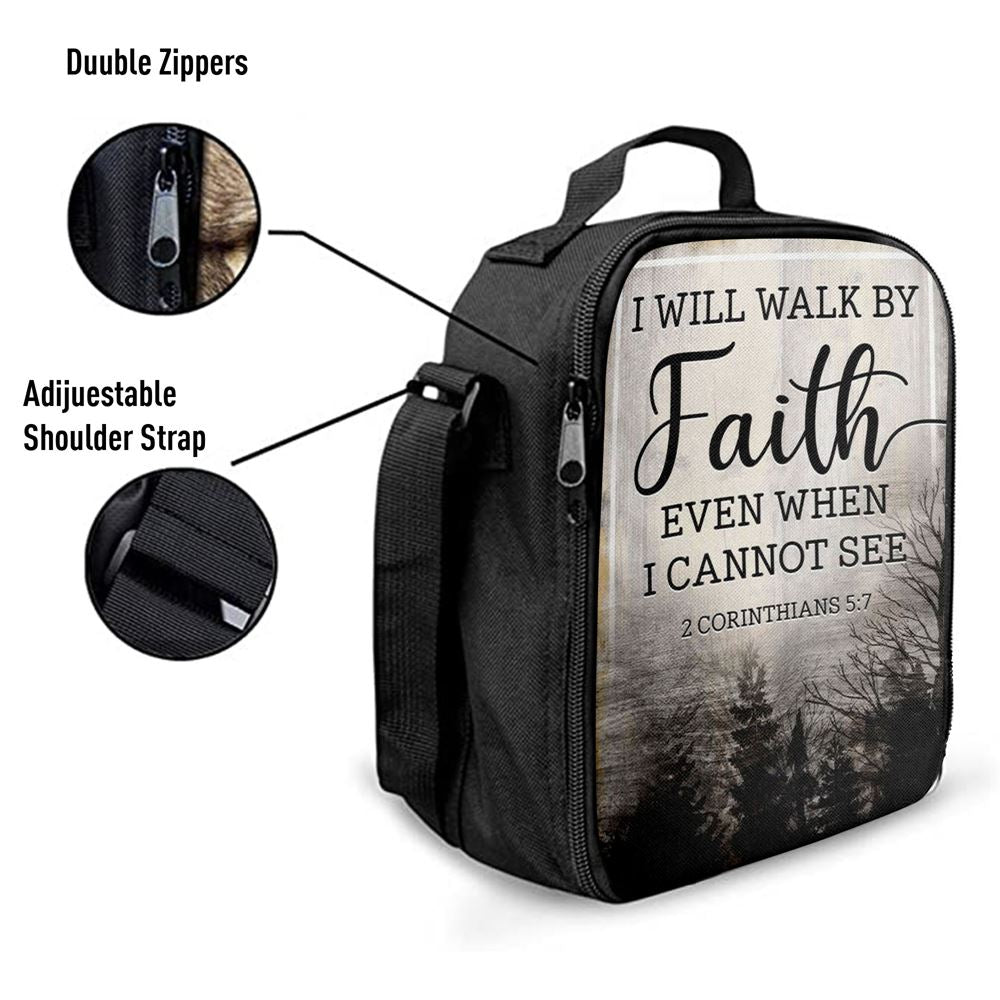 Christian I Will Walk By Faith Even When I Cannot See Lunch Bag, Christian Lunch Bag For School, Picnic, Religious Lunch Bag