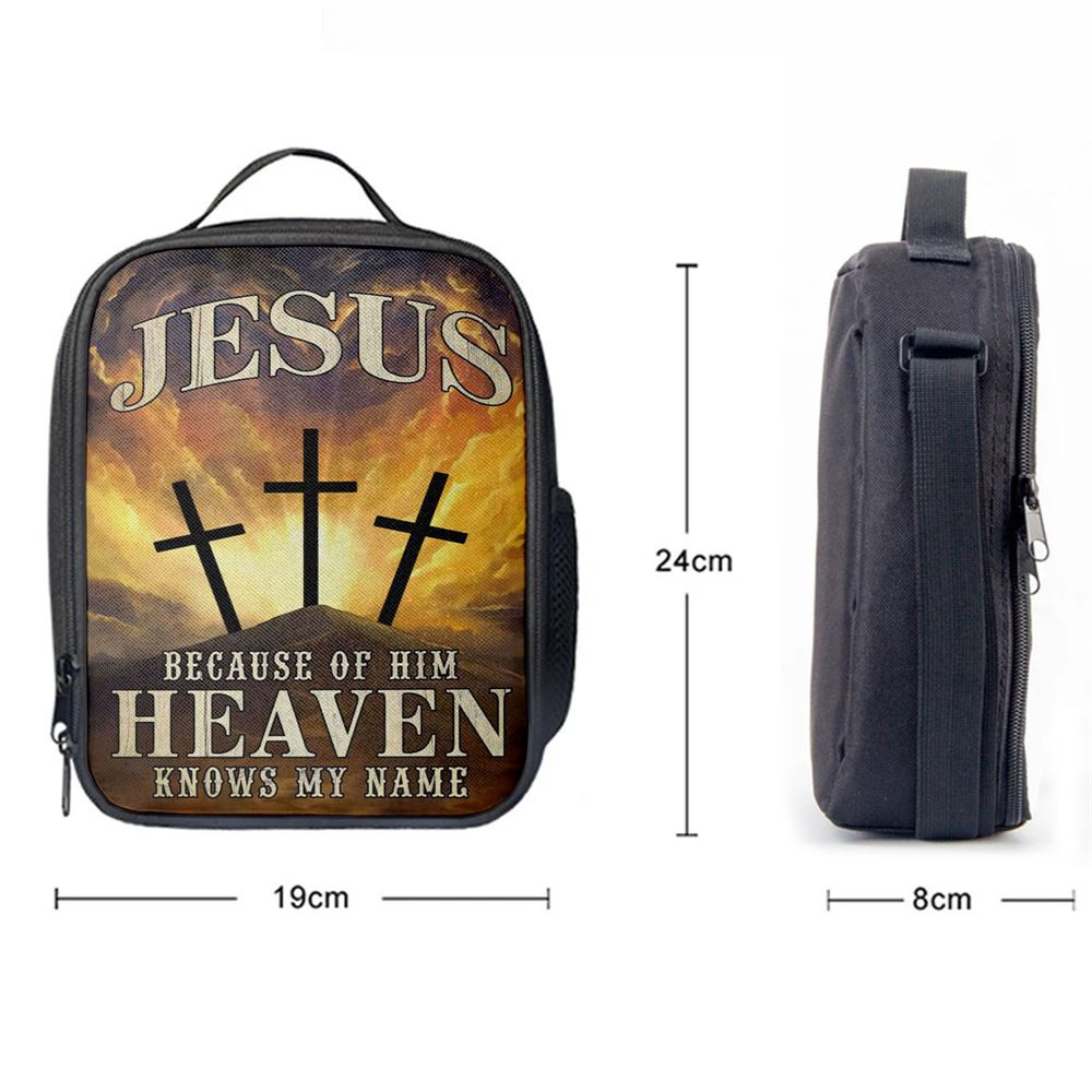 Christian Jesus Because Of Him Heaven Knows My Name Lunch Bag, Christian Lunch Bag For School, Picnic, Religious Lunch Bag