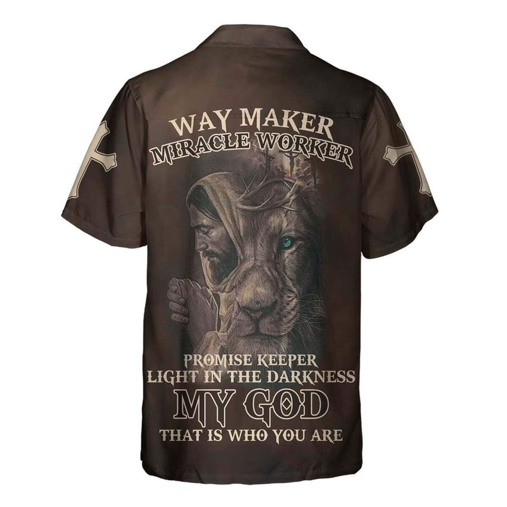 Christian Jesus Is My Savior Bible Verse Way Maker My God That Is Who You Are Hawaiian Shirt, Christian Hawaiian Shirt, Religious Gift