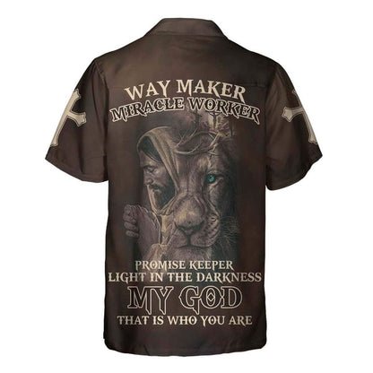 Christian Jesus Is My Savior Bible Verse Way Maker My God That Is Who You Are Hawaiian Shirt, Christian Hawaiian Shirt, Religious Gift