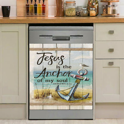 Christian Jesus Is The Anchor Of My Soul Hebrews 619 Dishwasher Cover, Bible Verse Dishwasher Magnet Cover, Scripture Kitchen Decor