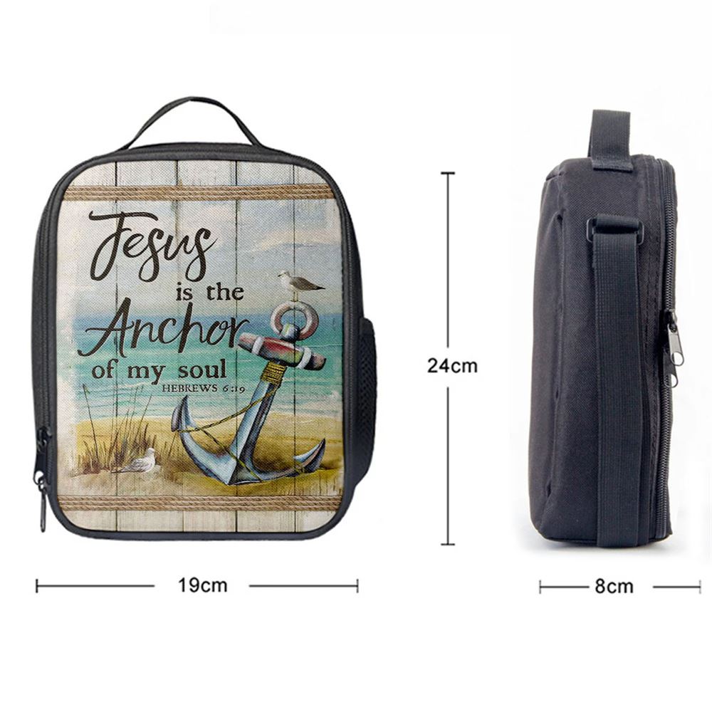 Christian Jesus Is The Anchor Of My Soul Hebrews 619 Lunch Bag, Christian Lunch Bag For School, Picnic, Religious Lunch Bag