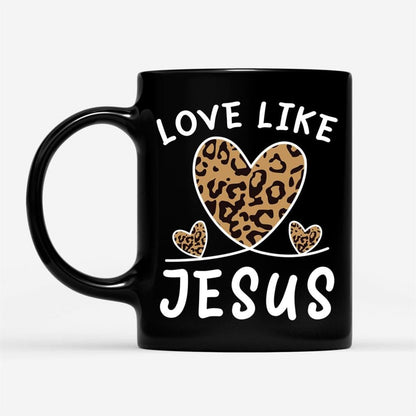 Christian Mug, Love Like Jesus Leopard, Christian Mug, Bible Mug, Faith Gift, Encouragement Gift