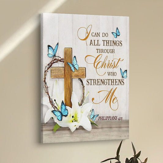 Christian Philippians 413 Nkjv Wooden Cross Lily Flower Butterflies Canvas Prints - Bible Verse Wall Decor - Scripture Wall Art