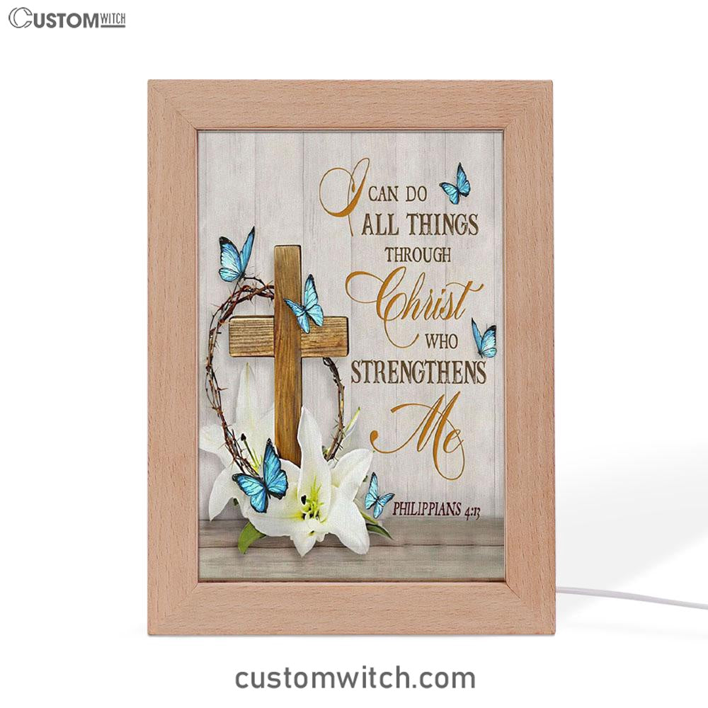 Christian Philippians 413 Nkjv Wooden Cross Lily Flower Butterflies Frame Lamp Prints - Bible Verse Decor - Scripture Art