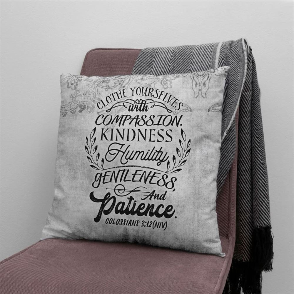 Christian Pillow, Jesus Pillow, Clothe Yourselves Colossians 312 Pillow, Christian Throw Pillow, Inspirational Gifts, Best Pillow