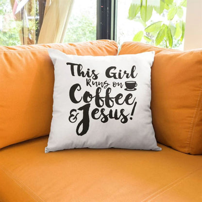Christian Pillow, Jesus Pillow, Coffee Pillow, This Girl Runs On Coffee & Jesus Throw Pillow, Christian Throw Pillow, Inspirational Gifts, Best Pillow