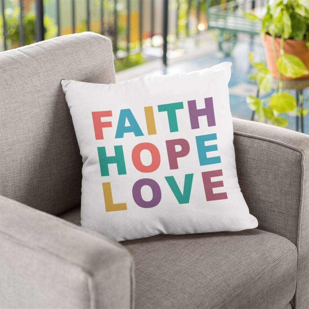 Christian Pillow, Jesus Pillow, Colorful Text Pillow, Faith Hope Love Throw Pillow, Christian Throw Pillow, Inspirational Gifts, Best Pillow