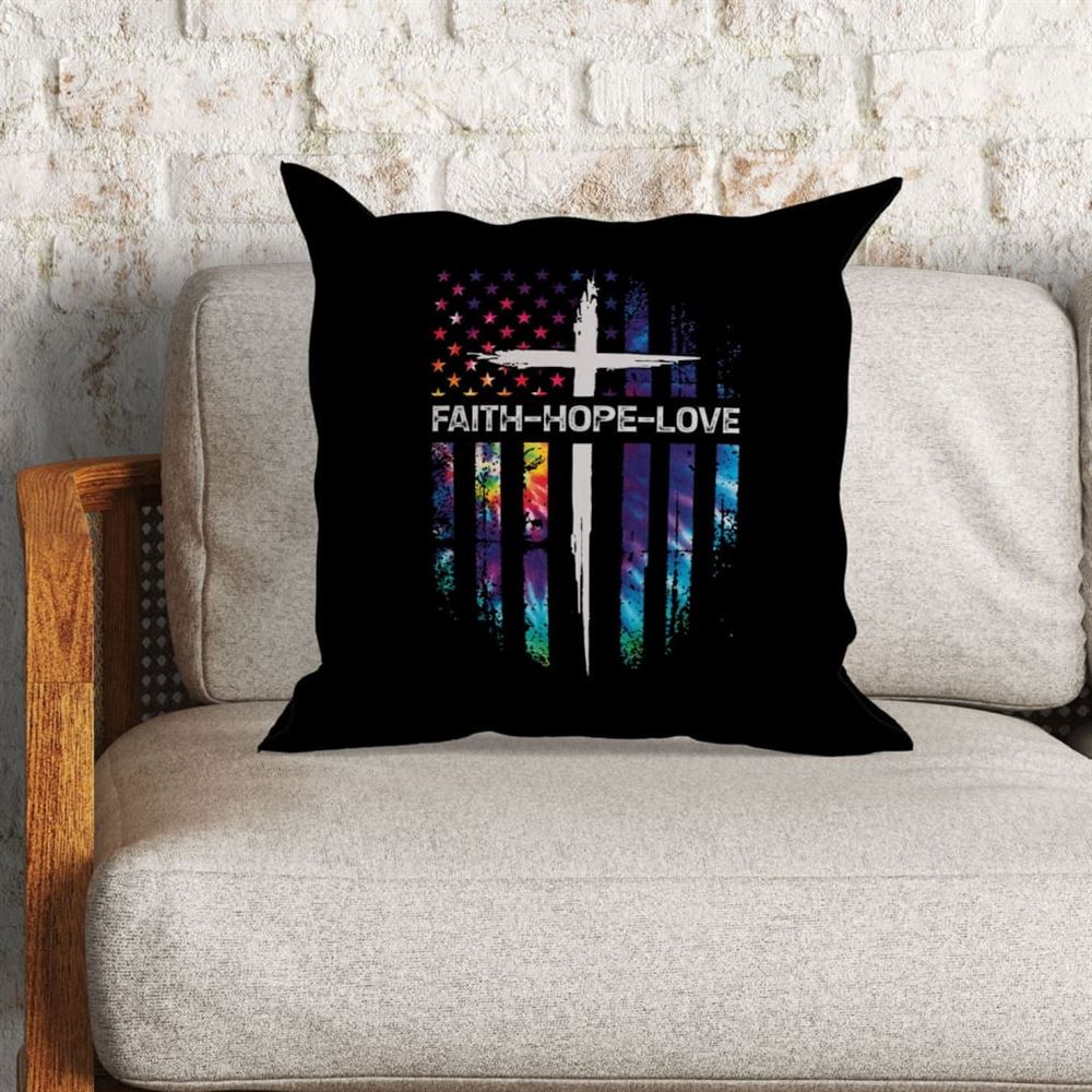 Christian Pillow, Jesus Pillow, Cross, American Flag Pillow, Faith Hope Love Throw Pillow, Christian Throw Pillow, Inspirational Gifts, Best Pillow