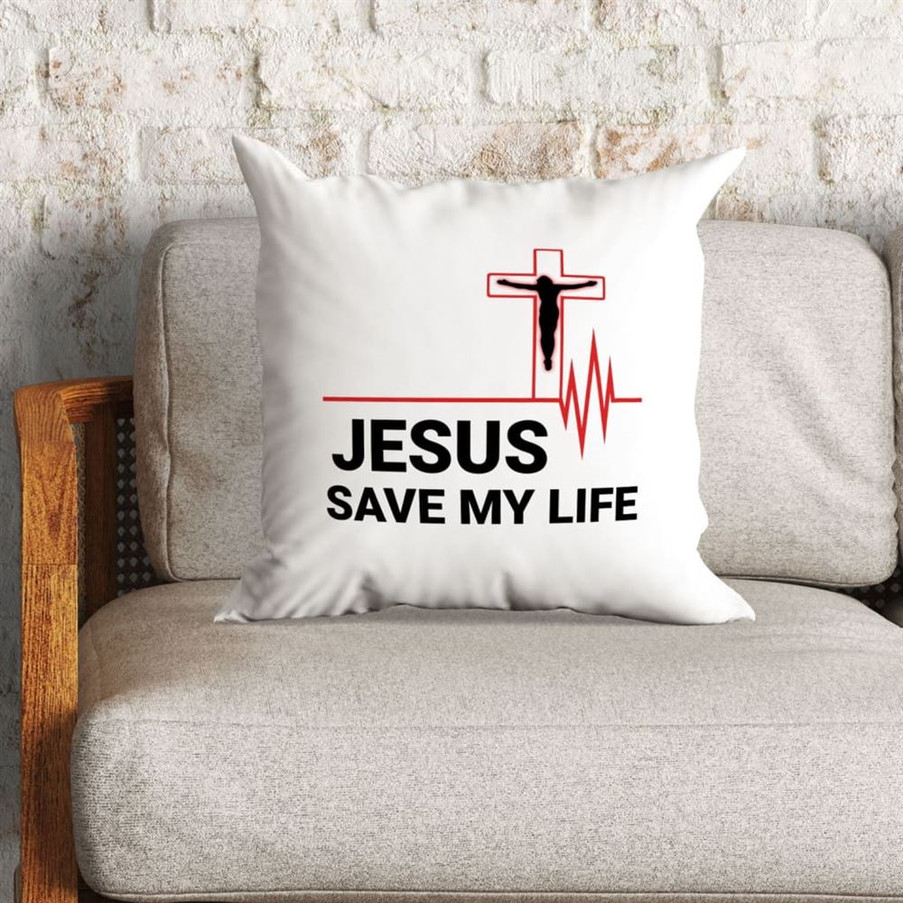 Christian Pillow, Jesus Pillow, Cross, Heartbeat Pillow, Jesus Save My Life Pillow, Christian Throw Pillow, Inspirational Gifts, Best Pillow