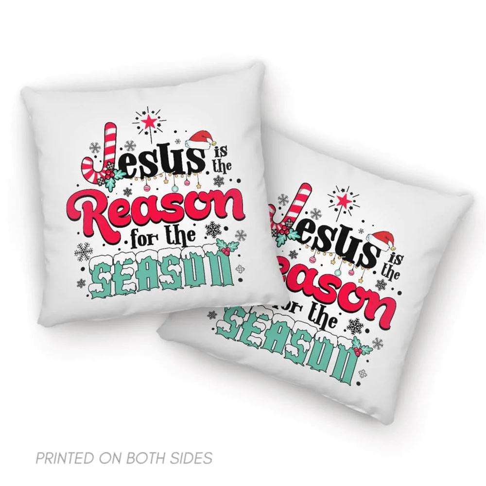 Christian Pillow, Jesus Pillow, Cross Pillow, Jesus Is The Reason For The Season Pillow, Christian Throw Pillow, Inspirational Gifts, Best Pillow