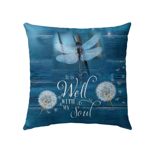 Christian Pillow, Jesus Pillow, Dandelion, Dragonfly Pillow, It Is Well With My Soul Pillow, Christian Throw Pillow, Inspirational Gifts, Best Pillow