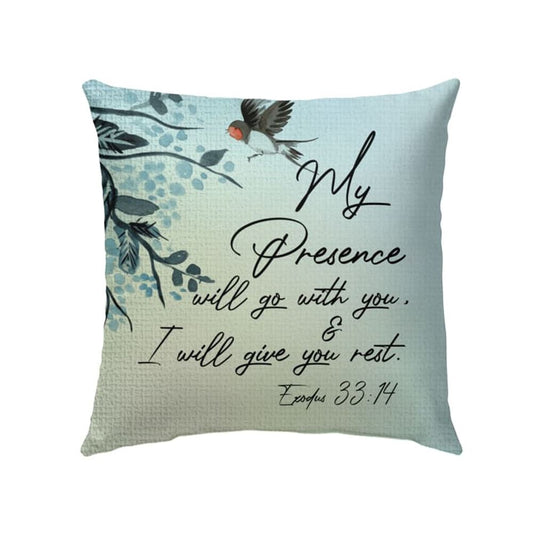 Christian Pillow, Jesus Pillow, Exodus 3314 My Presence Will Go With You Pillow, Christian Throw Pillow, Inspirational Gifts, Best Pillow