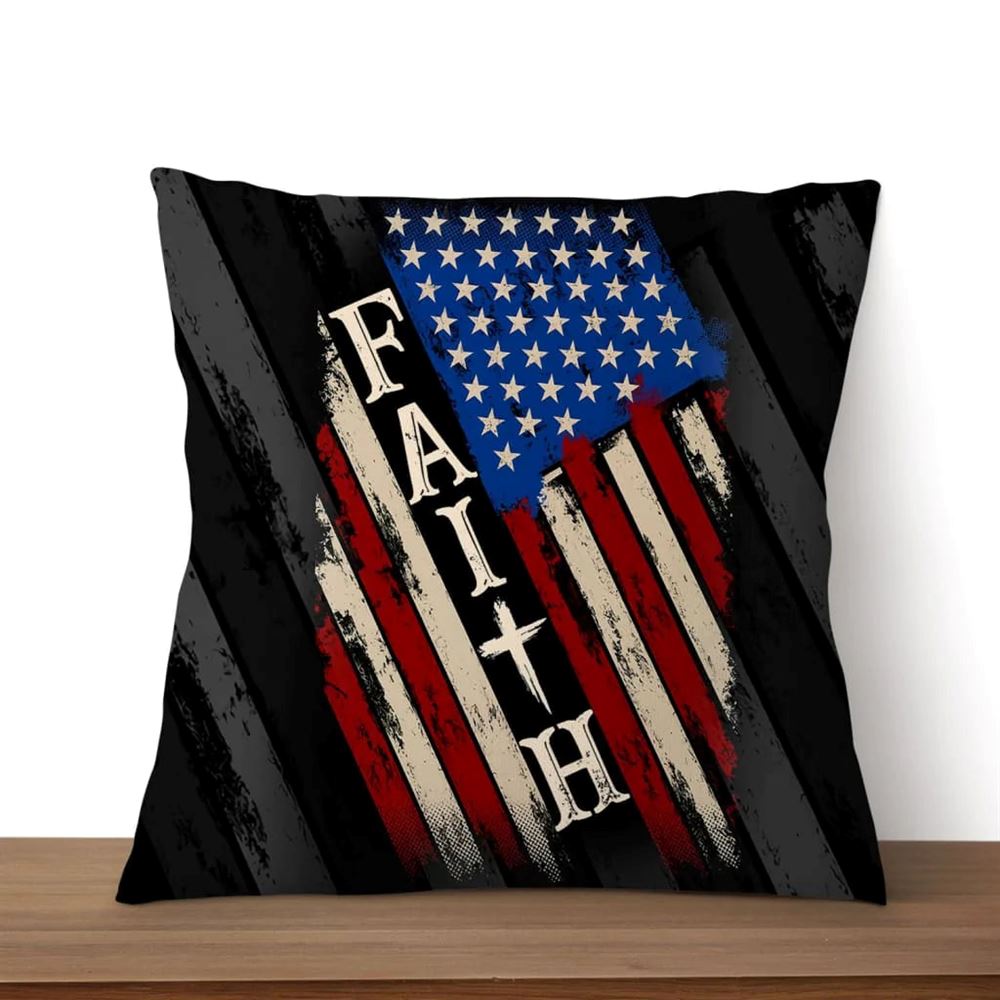 Christian Pillow, Jesus Pillow, Faith American Flag Christian Pillow, Christian Throw Pillow, Inspirational Gifts, Best Pillow