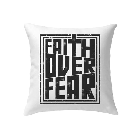Christian Pillow, Jesus Pillow, Faith Over Fear Throw Pillow, Christian Throw Pillow, Inspirational Gifts, Best Pillow