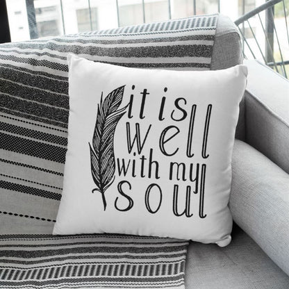 Christian Pillow, Jesus Pillow, Feather Pillow, It Is Well With My Soul Pillow, Christian Throw Pillow, Inspirational Gifts, Best Pillow