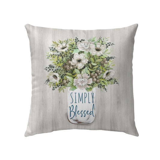 Christian Pillow, Jesus Pillow, Floral, Flowers Vase Pillow, Simply Blessed Throw Pillow, Christian Throw Pillow, Inspirational Gifts, Best Pillow