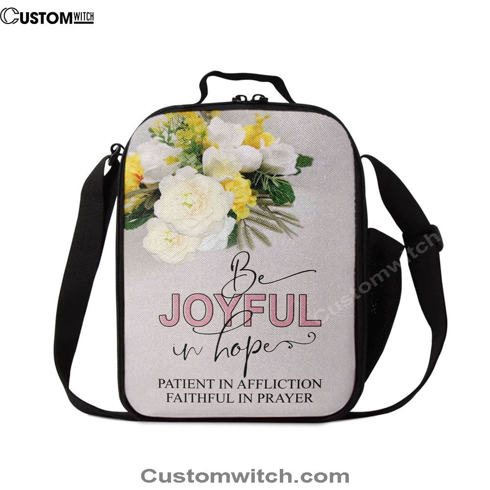 Christian Romans 1212 Be Joyful In Hope Floral Lunch Bag, Christian Lunch Bag For School, Picnic, Religious Lunch Bag