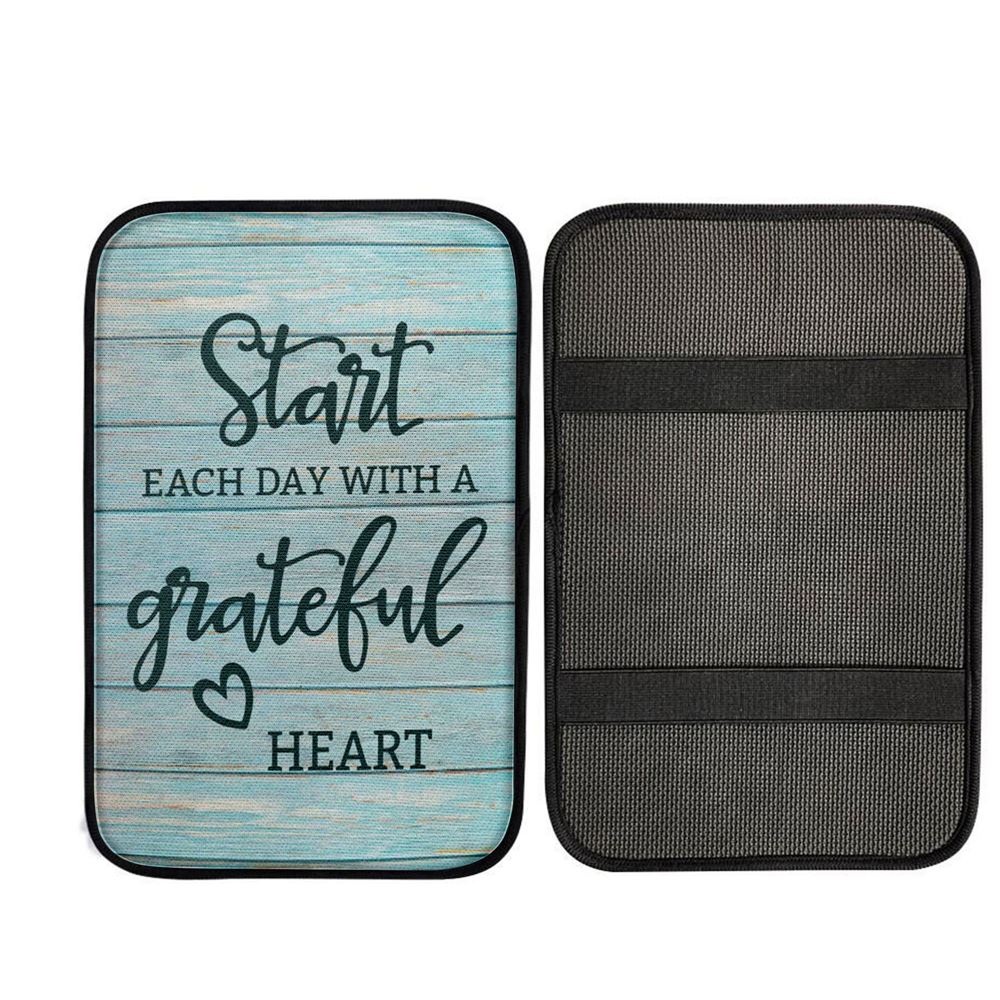 Christian Start Each Day With A Grateful Heart Car Center Console Cover, Christian Car Armrest Accessories