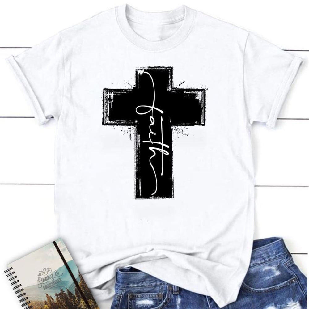 Christian T Shirts Faith Cross T Shirt, Blessed T Shirt, Bible T shirt, T shirt Women