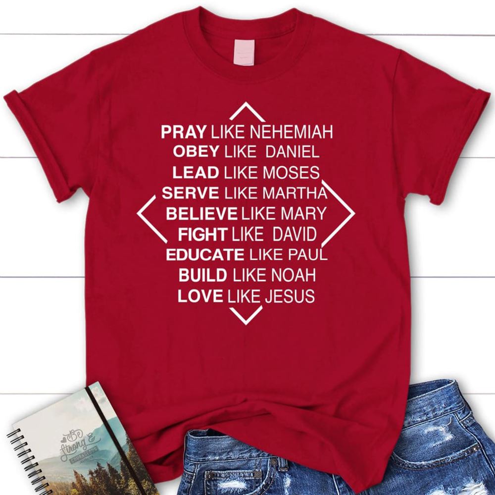 Christian T Shirts Pray Like Nehemiah Obey Like Daniel T Shirt, Blessed T Shirt, Bible T shirt, T shirt Women