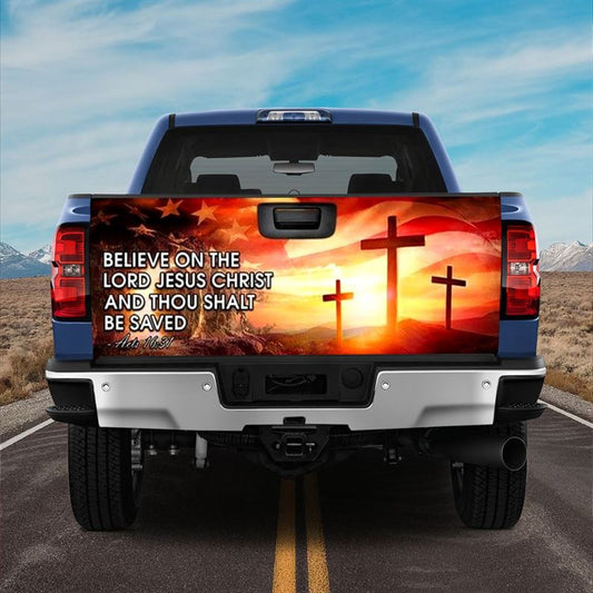 Christian Tailgate Wrap, Believe On The Lord Jesus Christ Truck Tailgate Wrap Christian Gift Tailgate Wrap, Christian Car Decor, Religious Gift