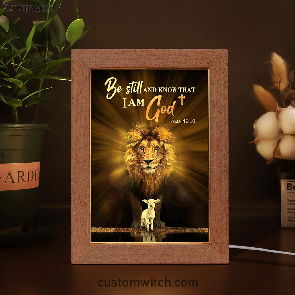 Christian The Lion The Lamb Be Still And Know Frame Lamp Prints - Bible Verse Decor - Scripture Art