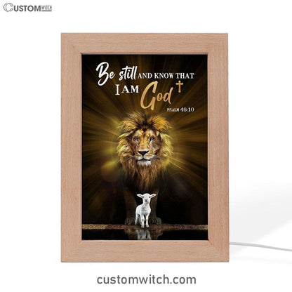 Christian The Lion The Lamb Be Still And Know Frame Lamp Prints - Bible Verse Decor - Scripture Art