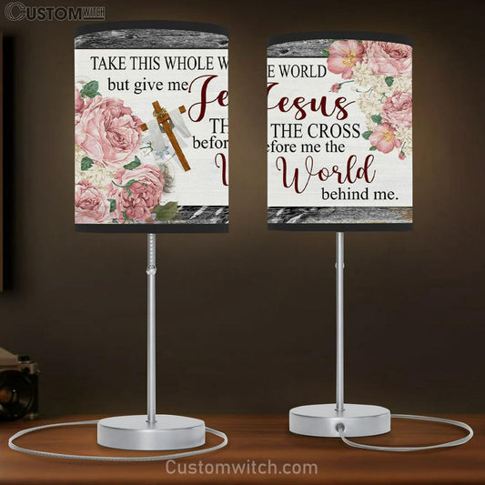 Christian Lamb Gift Floral Take This Whole World But Give Me Jesus Table Lamb Gift - Christian Bedroom Decor