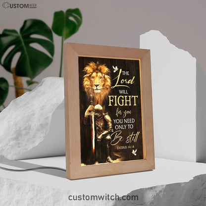Christian Warrior Exodus 1414 The Lord Will Fight For You Frame Lamp Prints - Bible Verse Decor - Scripture Art