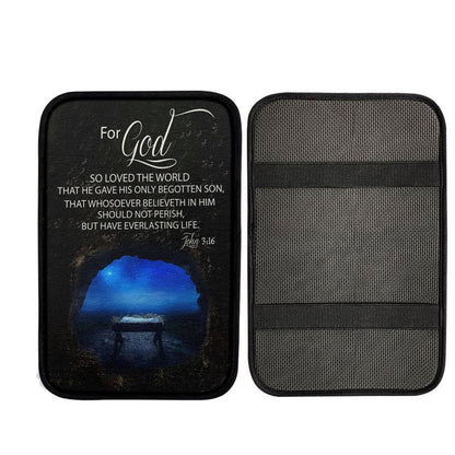 Christmas John 316 For God So Loved The World Empty Manger Car Center Console Cover, Christian Car Accessories