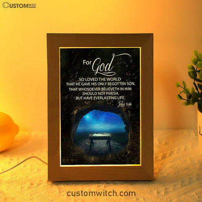 Christmas John 316 For God So Loved The World Empty Manger Frame Lamp Prints - Bible Verse Decor - Scripture Art