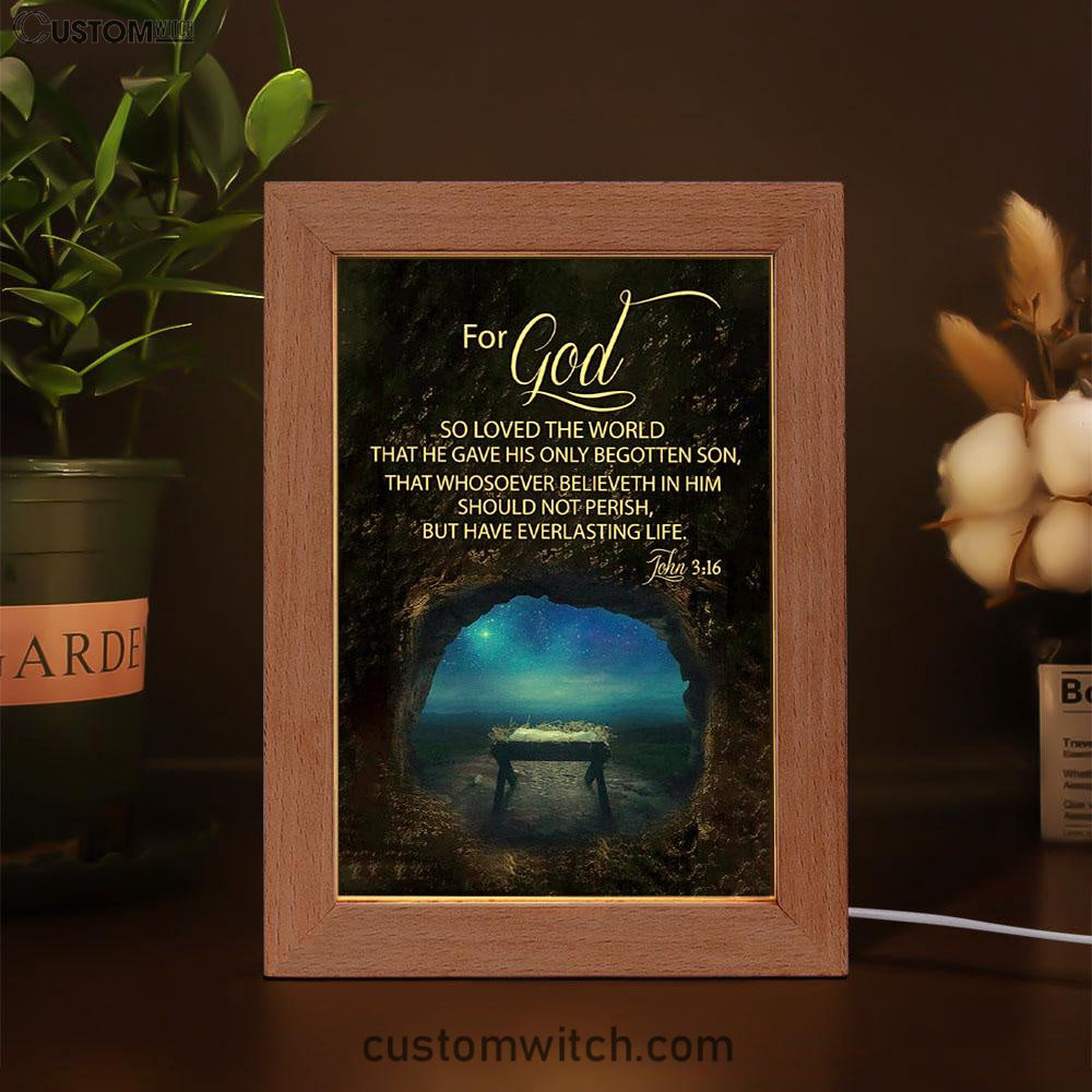 Christmas John 316 For God So Loved The World Empty Manger Frame Lamp Prints - Bible Verse Decor - Scripture Art