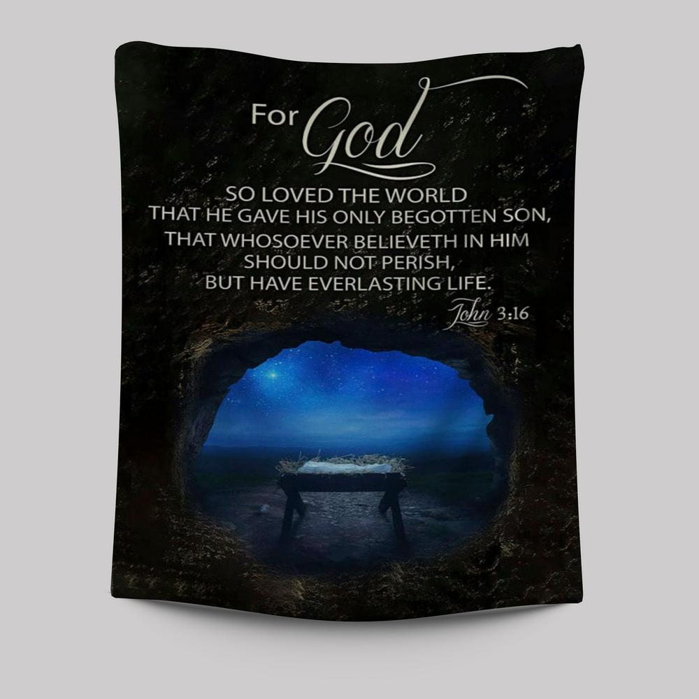 Christmas John 316 For God So Loved The World Empty Manger Tapestry Prints - Bible Verse Wall Decor - Scripture Wall Art