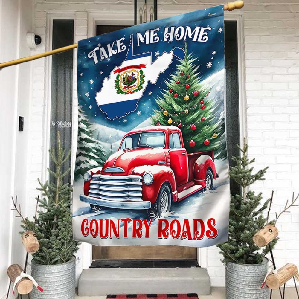 Christmas Take Me Home Country Roads Flag, Christmas Garden Flag, Home Decor Accessories, Christmas Outdoor Decor Ideas