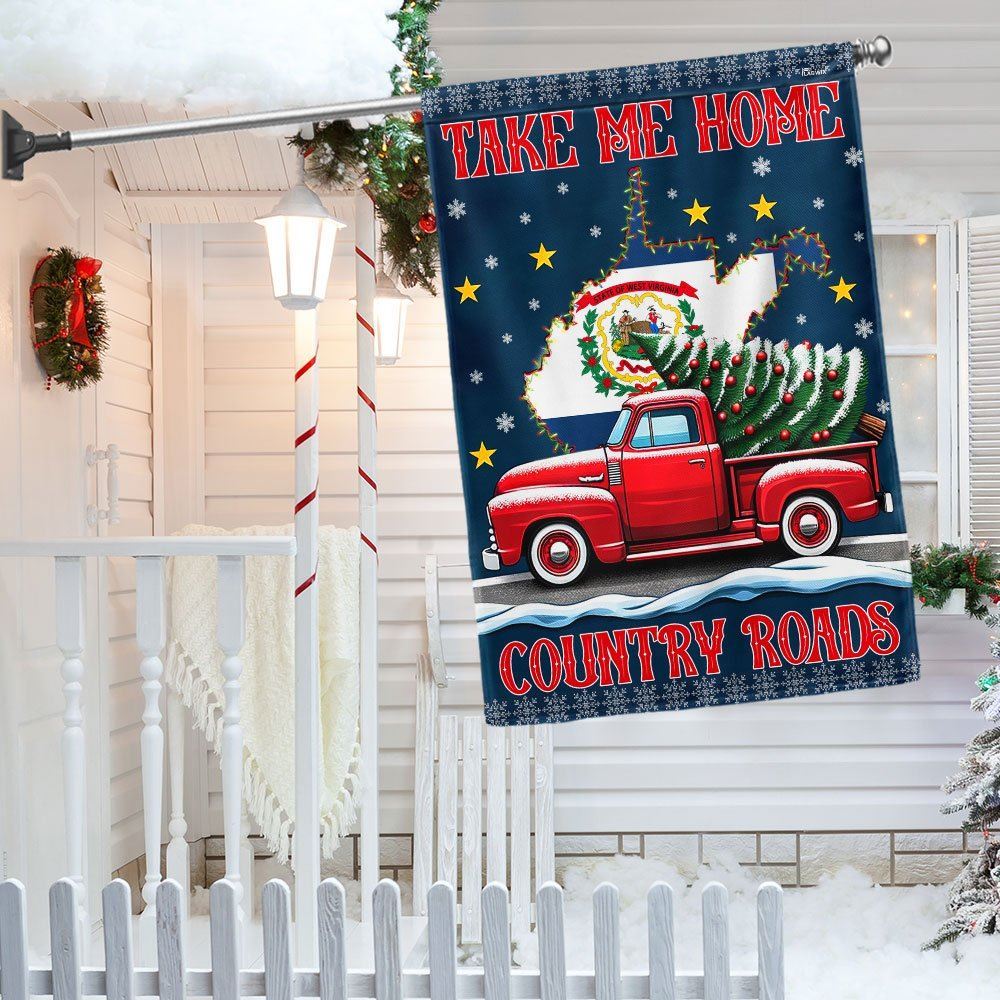Christmas Take Me Home Country Roads Flag, West Virginia Flag, Christmas Garden Flag, Home Decor Accessories, Christmas Outdoor Decor Ideas
