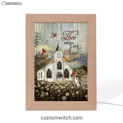 Church Lovely Red Cardinals Stunning Flower Field Frame Lamp-Then Sings My Soul Frame Lamp Art - Christian Night Light