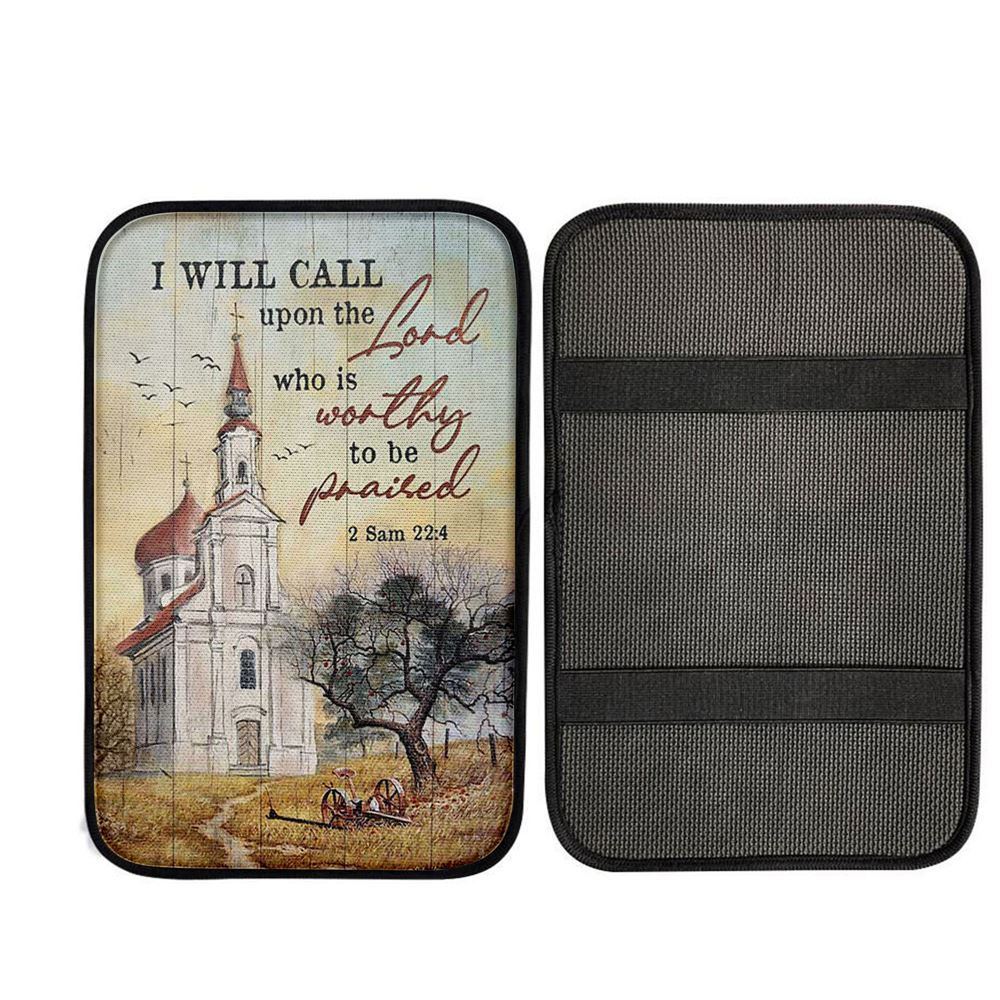Church Peace Painting - I Will Call Upon The Lord Car Center Console Cover, Christian Car Accessories