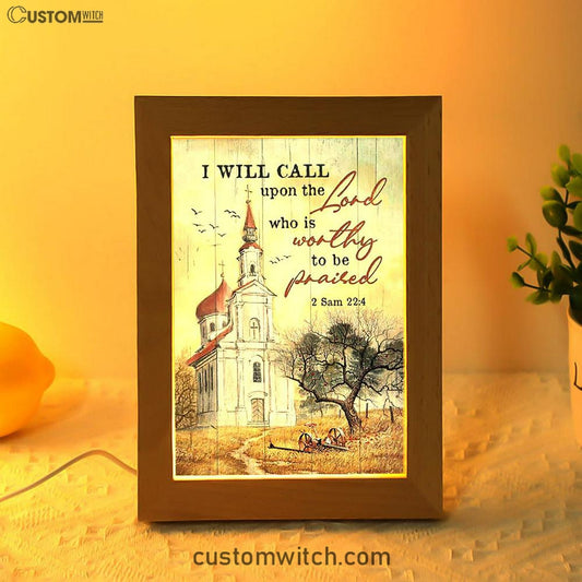 Church Peace Painting - I Will Call Upon The Lord Frame Lamp Art - Christian Night Light - Bible Verse Wooden Lamp