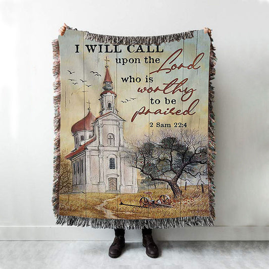 Church Peace Painting - I Will Call Upon The Lord Woven Throw Blanket - Christian Woven Blanket Prints - Bible Verse Woven Blanket Art