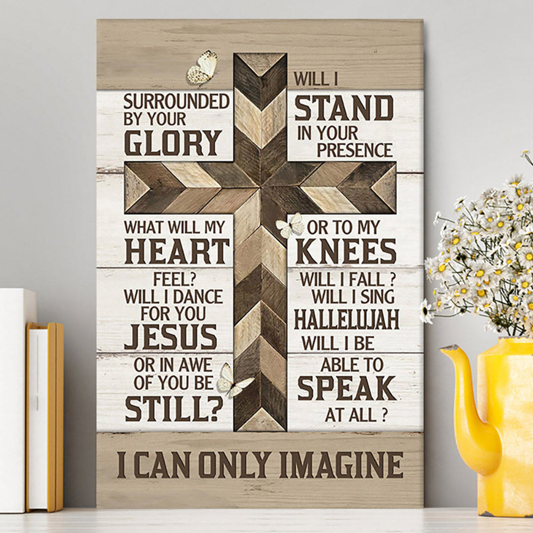 Classic Cross I Can Only Imagine Canvas Art - Bible Verse Wall Art - Christian Inspirational Wall Decor