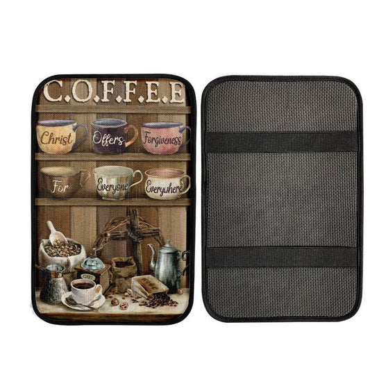 Coffee Bar, Cup Of Coffee, Christ Offer Forgiveness For Everyone Everywhere Car Center Console Cover, Car Armrest Pad, Christian Gift