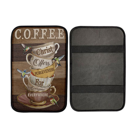 Coffee Christ Offers Forgiveness For Everyone Everywhere Car Center Console Cover, Christian Car Accessories