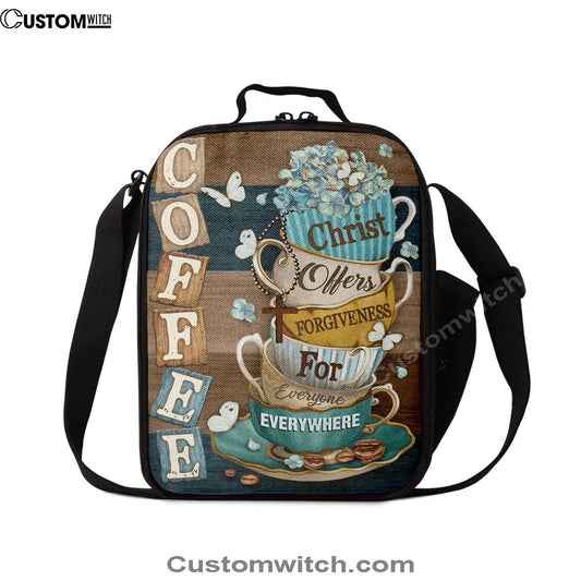 Coffee Christ Offers Forgiveness For Everyone Everywhere Coffee Cups Hummingbirds Lunch Bag, Christian Lunch Bag For School, Picnic