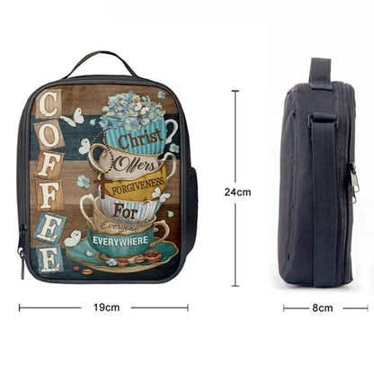 Coffee Christ Offers Forgiveness For Everyone Everywhere Coffee Cups Hummingbirds Lunch Bag, Christian Lunch Bag For School, Picnic